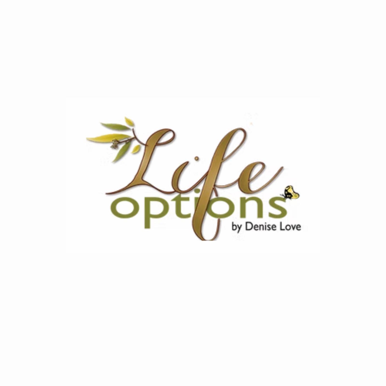 LifeOptions By Denise Love