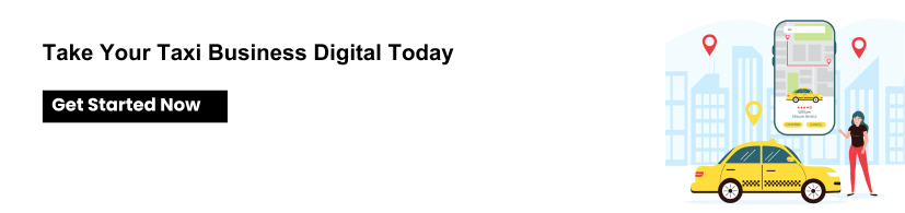 Take Your Taxi Business Digital Today